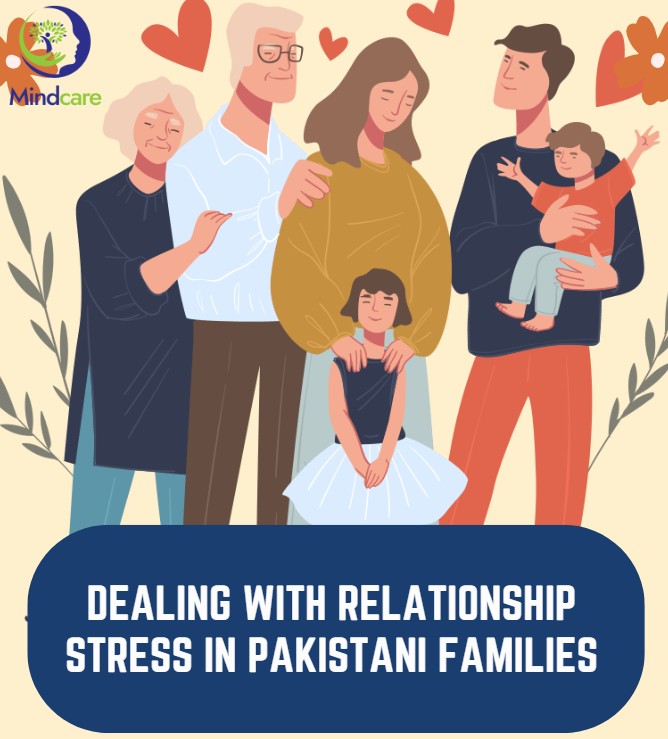 Dealing with Relationship Stress in Pakistani Families